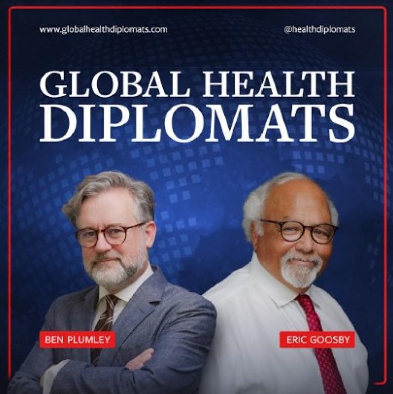 Cover image for YouTube, A shot in the arm podcast's Global Health Diplomats series 